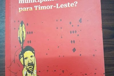 A book called “Que modelo de municipalisimo para Timor-Leste” launched in Dili