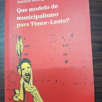 A book called “Que modelo de municipalisimo para Timor-Leste” launched in Dili