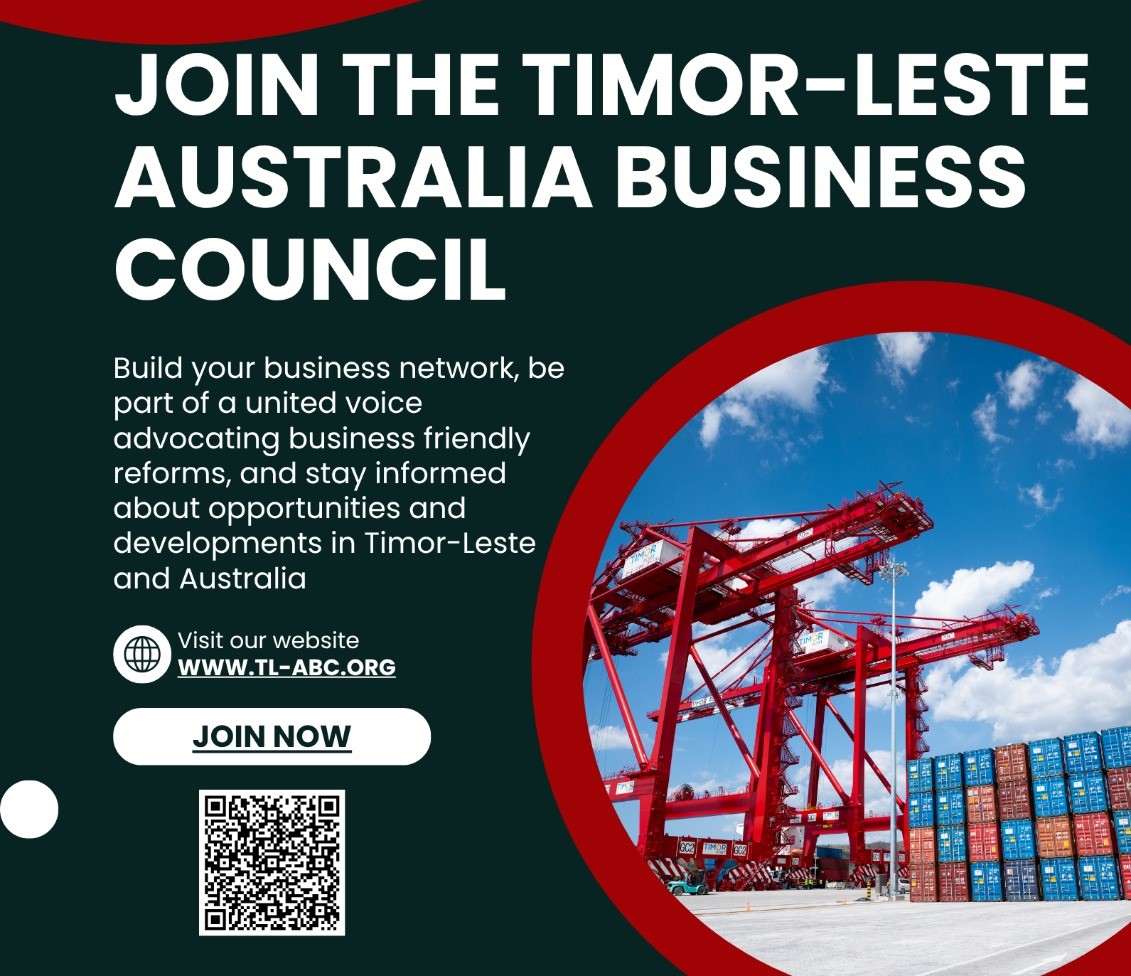 Timor-Leste Australia Business Council Launches Membership Drive to Strengthen Bilateral Business Ties
